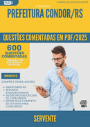 1000 Questões Comentadas para Concurso Servente da Prefeitura Condor Rs 2025 - 600 Questões