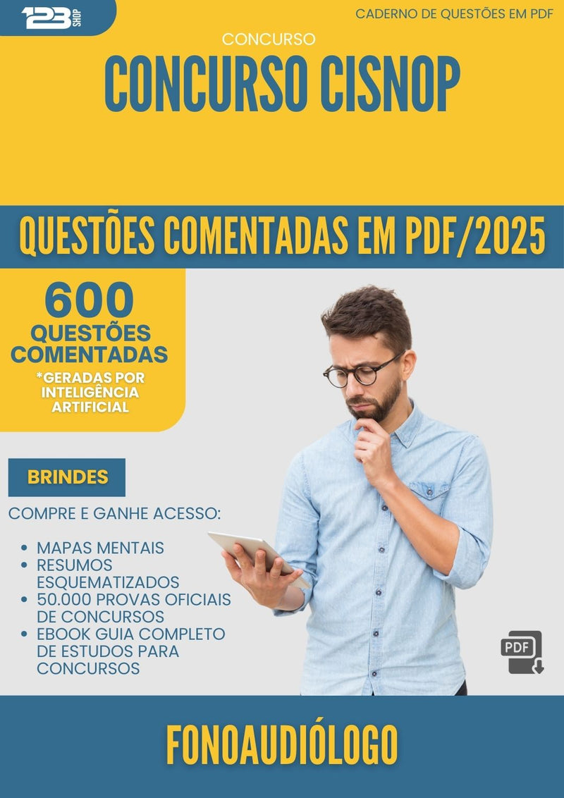 1000 Questões Comentadas para Concurso Fonoaudiologo Cisnop 2025 - 600 Questões