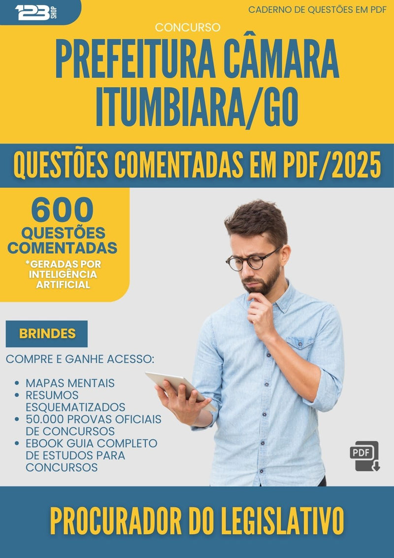 1000 Questões Comentadas para Concurso Procurador Do Legislativo Camara da Prefeitura Itumbiara Go 2025 - 600 Questões