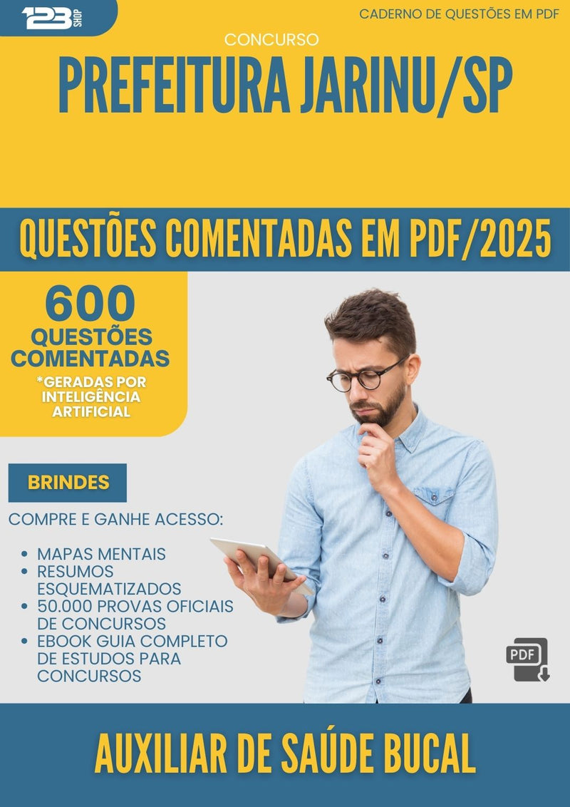 1000 Questões Comentadas para Concurso Auxiliar De Saude Bucal da Prefeitura Jarinu Sp 2025 - 600 Questões