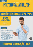 1000 Questões Comentadas para Concurso Professor De Educacao Fisica da Prefeitura Jarinu Sp 2025 - 600 Questões