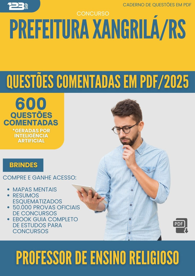 1000 Questões Comentadas para Concurso Professor De Ensino Religioso Xangri La Rs 2025 - 600 Questões