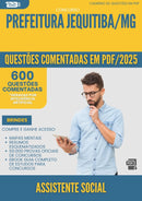 1000 Questões Comentadas para Concurso Assistente Social da Prefeitura Jequitiba Mg 2025 - 600 Questões