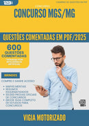 1000 Questões Comentadas para Concurso Mgs da Prefeitura Vigia Motorizado Mg 2025 - 600 Questões