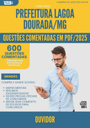 1000 Questões Comentadas para Concurso Ouvidor da Prefeitura Lagoa Dourada Mg 2025 - 600 Questões