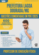 1000 Questões Comentadas para Concurso Professor De Educacao Fisica da Prefeitura Lagoa Dourada Mg 2025 - 600 Questões