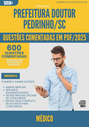 1000 Questões Comentadas para Concurso Medico da Prefeitura Doutor Pedrinho Sc 2025 - 600 Questões