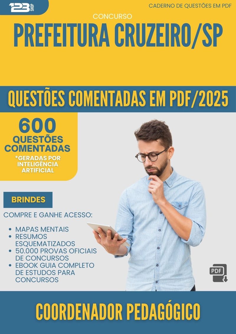 1000 Questões Comentadas para Concurso Coordenador Pedagogico da Prefeitura Cruzeiro Sp 2025 - 600 Questões