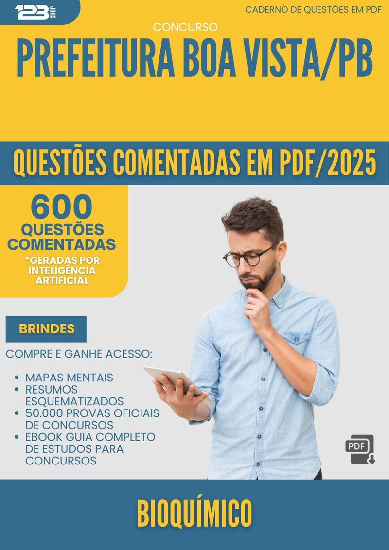 1000 Questões Comentadas para Concurso Bioquimico da Prefeitura Boa Vista Pb 2025 - 600 Questões