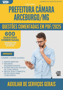 1000 Questões Comentadas para Concurso Auxiliar De Servicos Gerais Camara da Prefeitura Arceburgo Mg 2025 - 600 Questões
