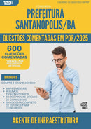1000 Questões Comentadas para Concurso Agente De Infraestrutura da Prefeitura Santanopolis Ba 2025 - 600 Questões