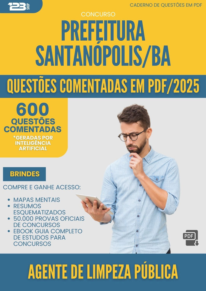 1000 Questões Comentadas para Concurso Agente De Limpeza Publica da Prefeitura Santanopolis Ba 2025 - 600 Questões