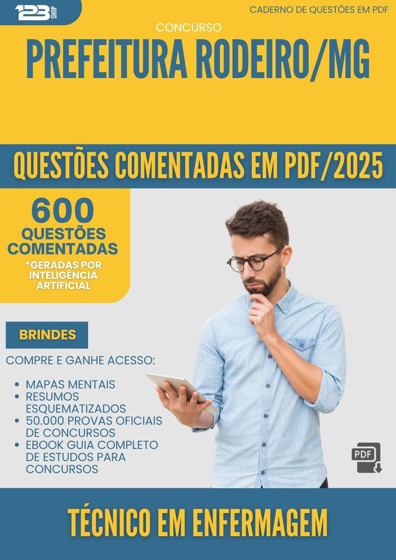 1000 Questões Comentadas para Concurso Tecnico Em Enfermagem da Prefeitura Rodeiro Mg 2025 - 600 Questões