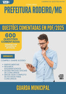 1000 Questões Comentadas para Concurso Guarda Municipal da Prefeitura Rodeiro Mg 2025 - 600 Questões