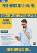 1000 Questões Comentadas para Concurso Medico Cirurgiao Geral da Prefeitura Rodeiro Mg 2025 - 600 Questões