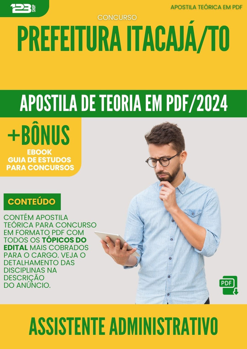 Apostila Teórica para Concurso Assistente Administrativo Prefeitura Itacajá TO 2024
