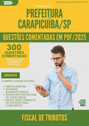 1000 Questões Comentadas para Concurso Fiscal De Tributos Prefeitura da Prefeitura Carapicuiba Sp 2025 - 400 Questões
