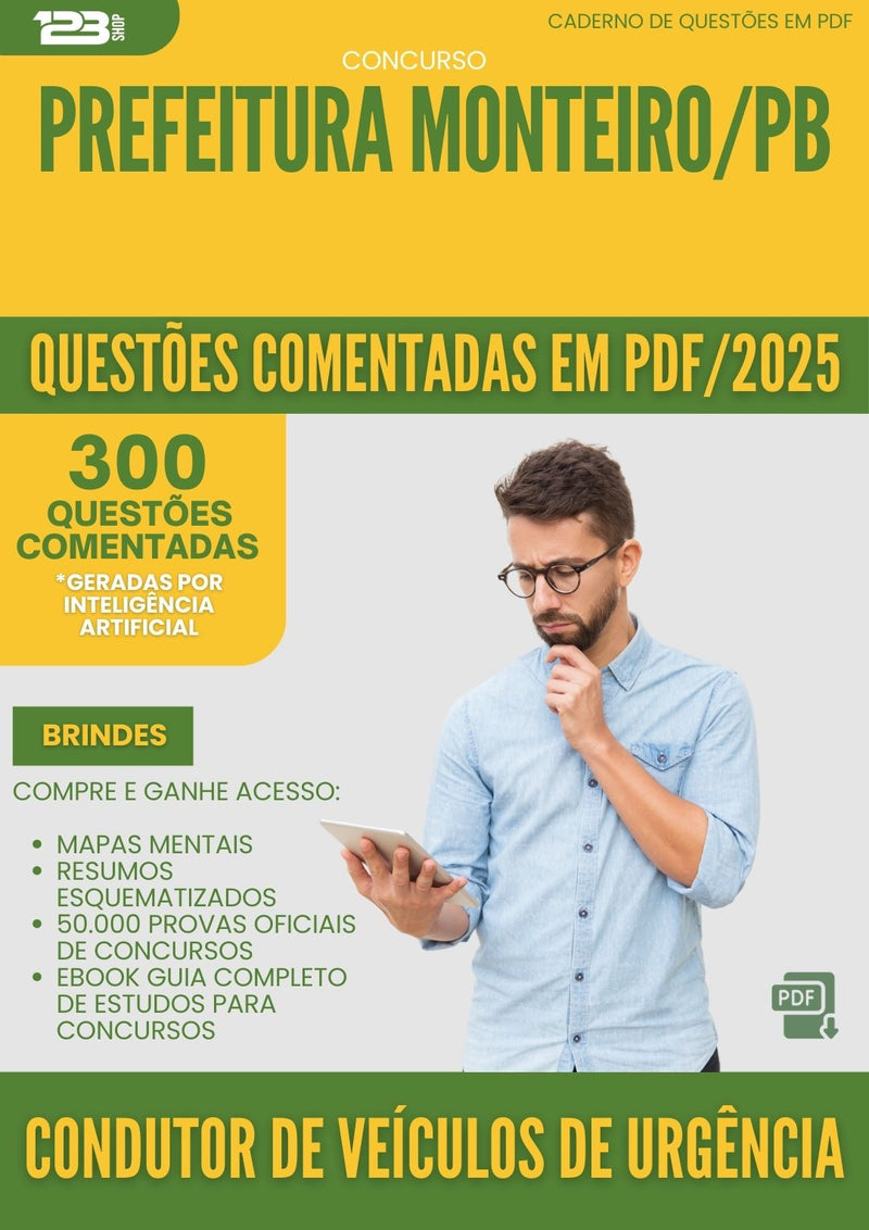 1000 Questões Comentadas para Concurso Condutor De Veiculos De Urgencia da Prefeitura Monteiro Pb 2025 - 400 Questões