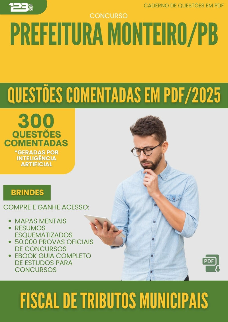 1000 Questões Comentadas para Concurso Fiscal De Tributos Municipais da Prefeitura Monteiro Pb 2025 - 400 Questões