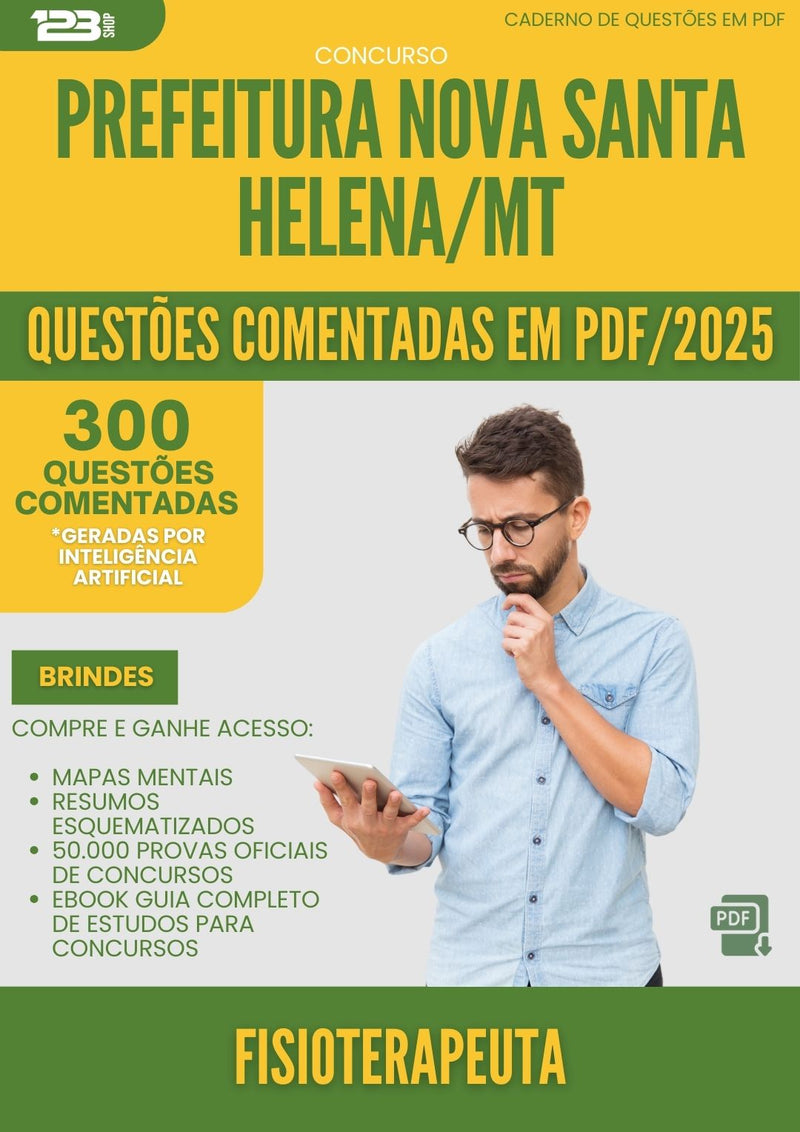 1000 Questões Comentadas para Concurso Fisioterapeuta da Prefeitura Nova Santa Helena Mt 2025 - 400 Questões