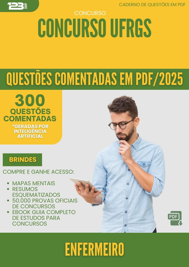 1000 Questões Comentadas para Concurso Enfermeiro Ufrgs 2025 - 400 Questões