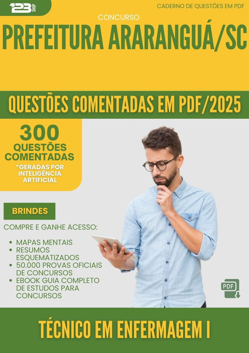 1000 Questões Comentadas para Concurso Tecnico Em Enfermagem I da Prefeitura Ararangua Sc 2025 - 400 Questões
