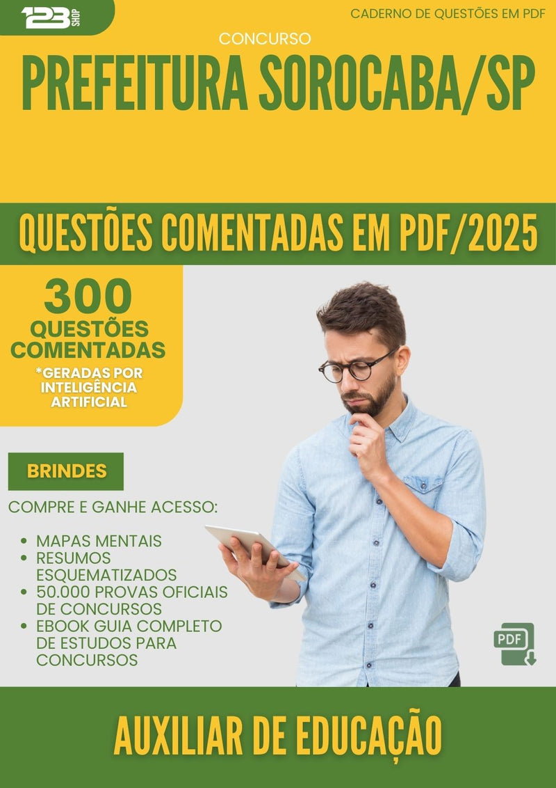 1000 Questões Comentadas para Concurso Auxiliar De Educacao da Prefeitura Sorocaba Sp 2025 - 400 Questões