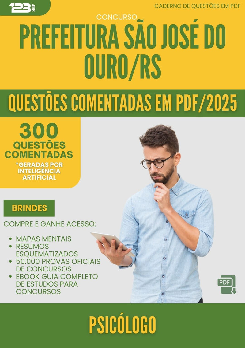 1000 Questões Comentadas para Concurso Psicologo Sao Jose Do da Prefeitura Ouro Rs 2025 - 400 Questões