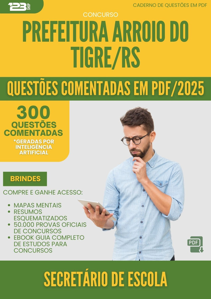 1000 Questões Comentadas para Concurso Secretario De Escola da Prefeitura Arroio Do Tigre Rs 2025 - 400 Questões