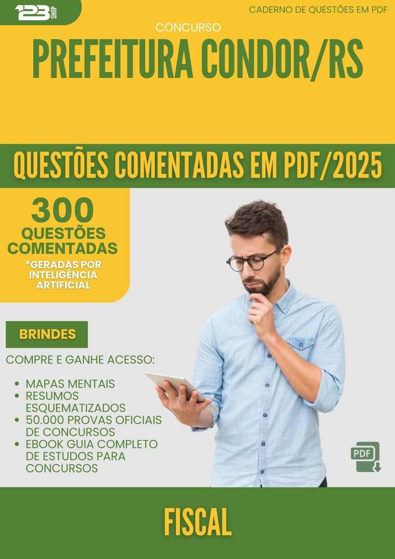 1000 Questões Comentadas para Concurso Fiscal da Prefeitura Condor Rs 2025 - 400 Questões