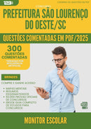 1000 Questões Comentadas para Concurso Monitor Escolar da Prefeitura Sao Lourenco Do Oeste Sc 2025 - 400 Questões