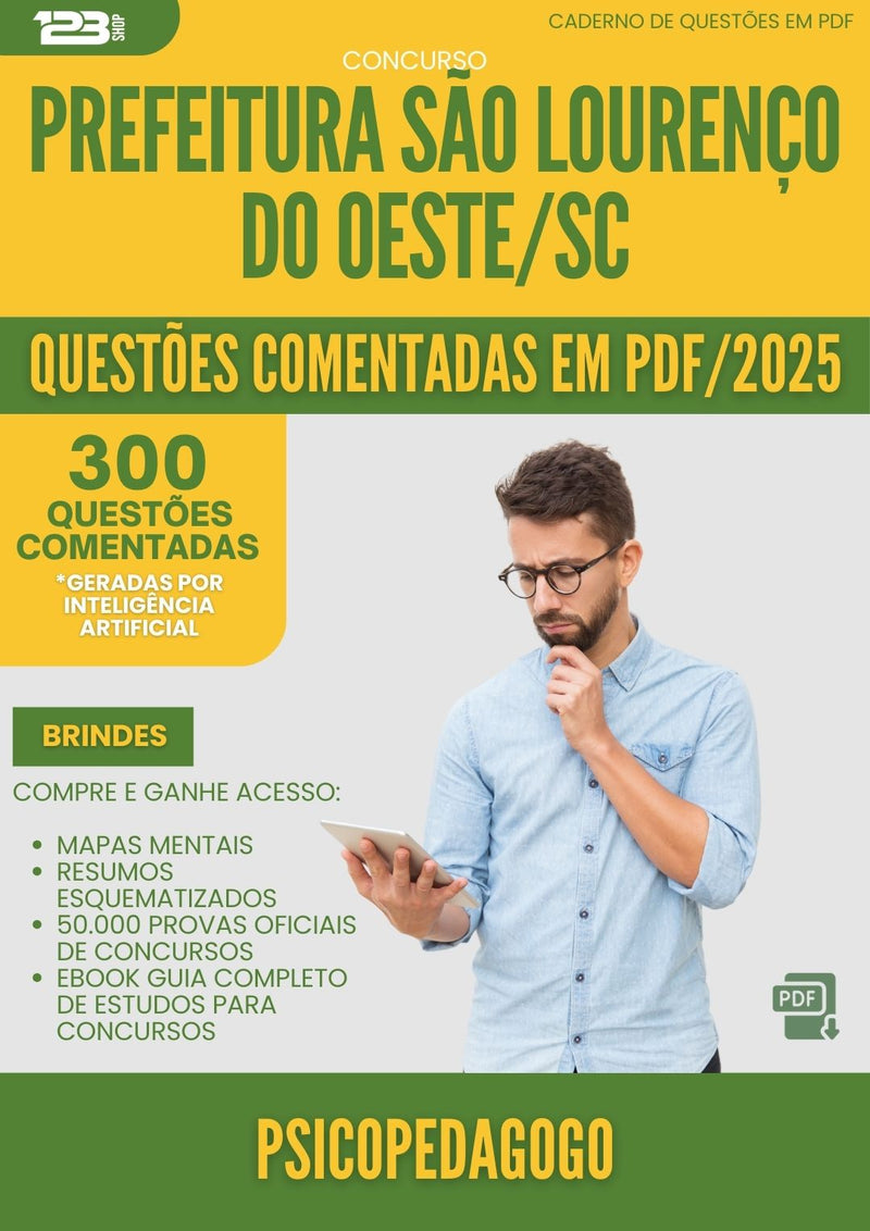 1000 Questões Comentadas para Concurso Psicopedagogo da Prefeitura Sao Lourenco Do Oeste Sc 2025 - 400 Questões
