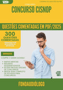 1000 Questões Comentadas para Concurso Fonoaudiologo Cisnop 2025 - 400 Questões