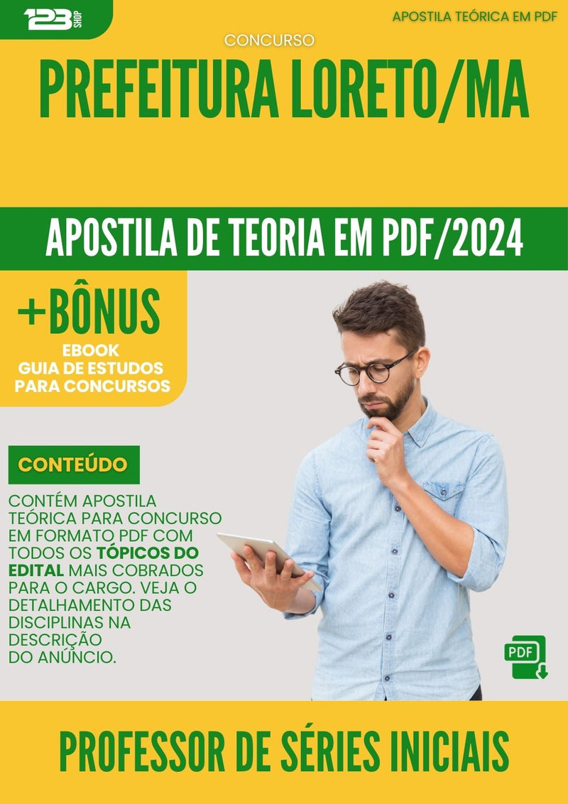 Apostila Teórica para Concurso Professor de Séries Iniciais Prefeitura Loreto MA 2024