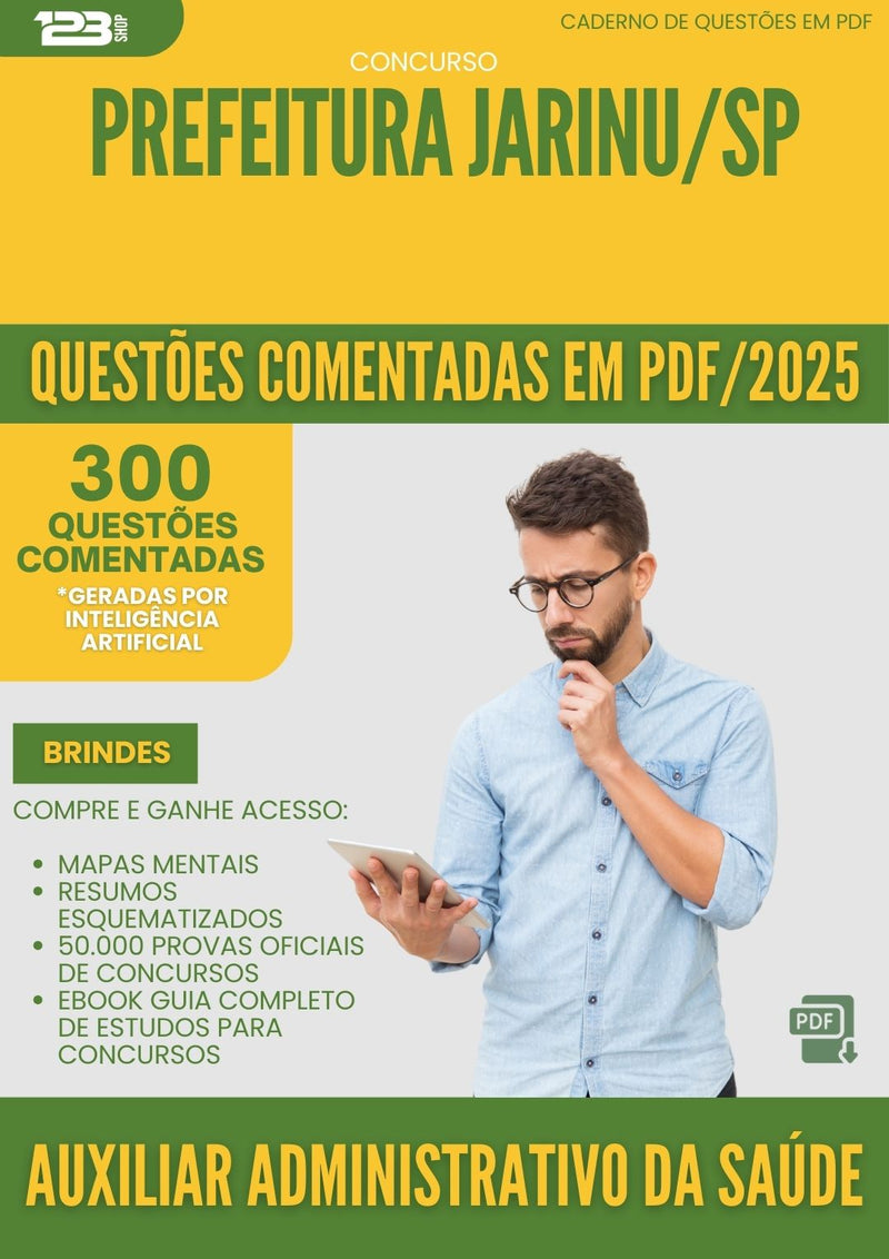 1000 Questões Comentadas para Concurso Auxiliar Administrativo Da Saude da Prefeitura Jarinu Sp 2025 - 400 Questões