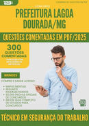 1000 Questões Comentadas para Concurso Tecnico Em Seguranca Do Trabalho da Prefeitura Lagoa Dourada Mg 2025 - 400 Questões