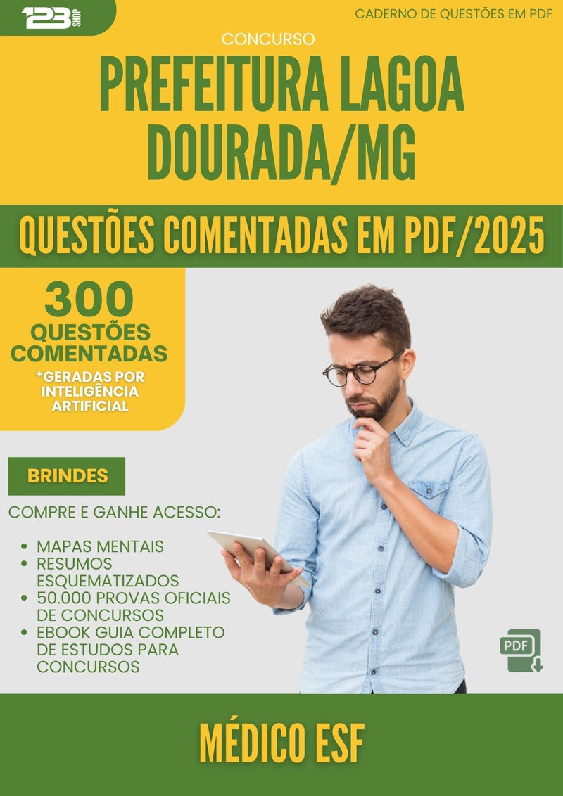 1000 Questões Comentadas para Concurso Medico Esf da Prefeitura Lagoa Dourada Mg 2025 - 400 Questões