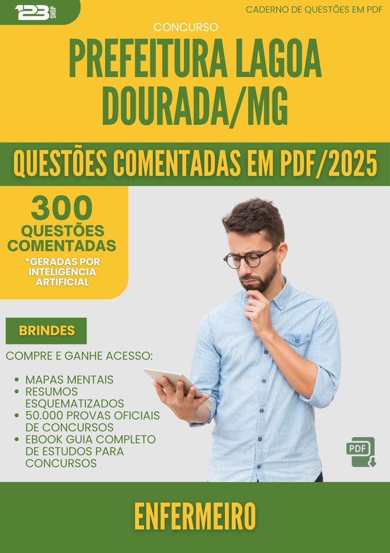 1000 Questões Comentadas para Concurso Enfermeiro da Prefeitura Lagoa Dourada Mg 2025 - 400 Questões