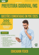 1000 Questões Comentadas para Concurso Educador Fisico da Prefeitura Guidoval Mg 2025 - 400 Questões
