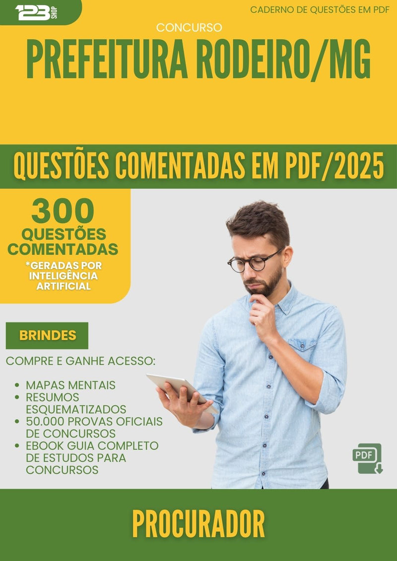1000 Questões Comentadas para Concurso Procurador da Prefeitura Rodeiro Mg 2025 - 400 Questões