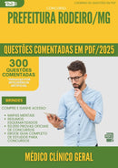 1000 Questões Comentadas para Concurso Medico Clinico Geral da Prefeitura Rodeiro Mg 2025 - 400 Questões