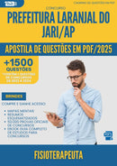 Apostila de Questões para Concurso Fisioterapeuta Laranjal Do da Prefeitura Jari Ap 2025 - Mais de 1.500 Questões