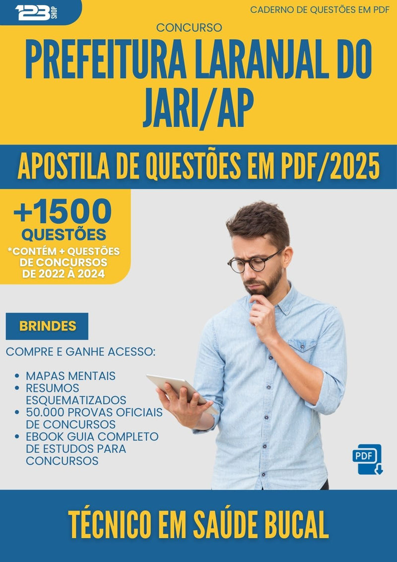 Apostila de Questões para Concurso Tecnico Em Saude Bucal Laranjal Do da Prefeitura Jari Ap 2025 - Mais de 1.500 Questões