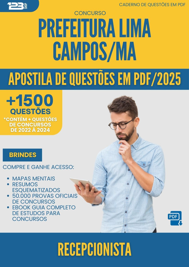 Apostila de Questões para Concurso Recepcionista da Prefeitura Lima Campos Ma 2025 - Mais de 1.500 Questões