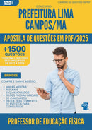 Apostila de Questões para Concurso Professor De Educacao Fisica da Prefeitura Lima Campos Ma 2025 - Mais de 1.500 Questões