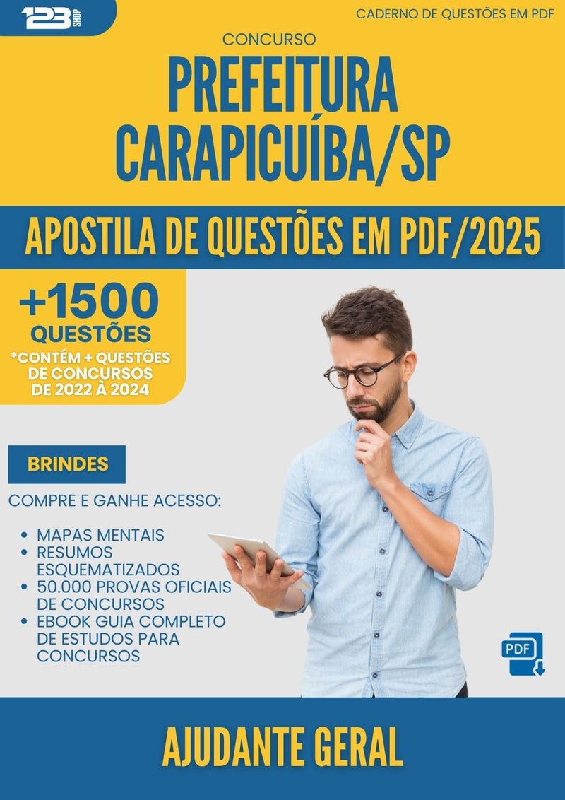 Apostila de Questões para Concurso Ajudante Geral Prefeitura da Prefeitura Carapicuiba Sp 2025 - Mais de 1.500 Questões
