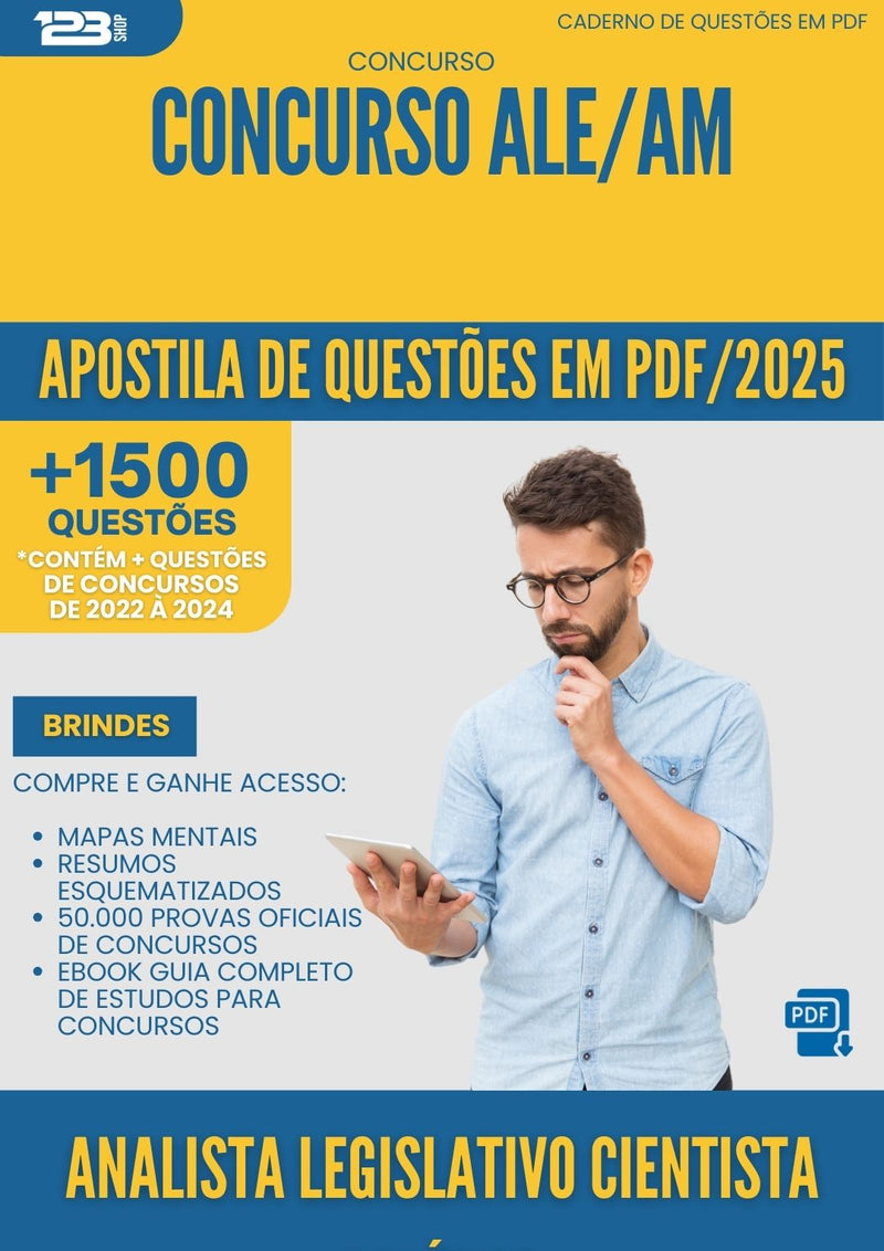 Apostila de Questões para Concurso Analista Legislativo Cientista Politico Ale Am 2025 - Mais de 1.500 Questões