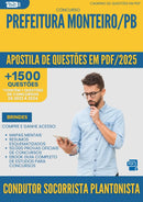 Apostila de Questões para Concurso Condutor Socorrista Plantonista da Prefeitura Monteiro Pb 2025 - Mais de 1.500 Questões