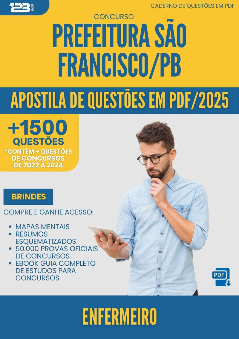 Apostila de Questões para Concurso Enfermeiro da Prefeitura Sao Francisco Pb 2025 - Mais de 1.500 Questões
