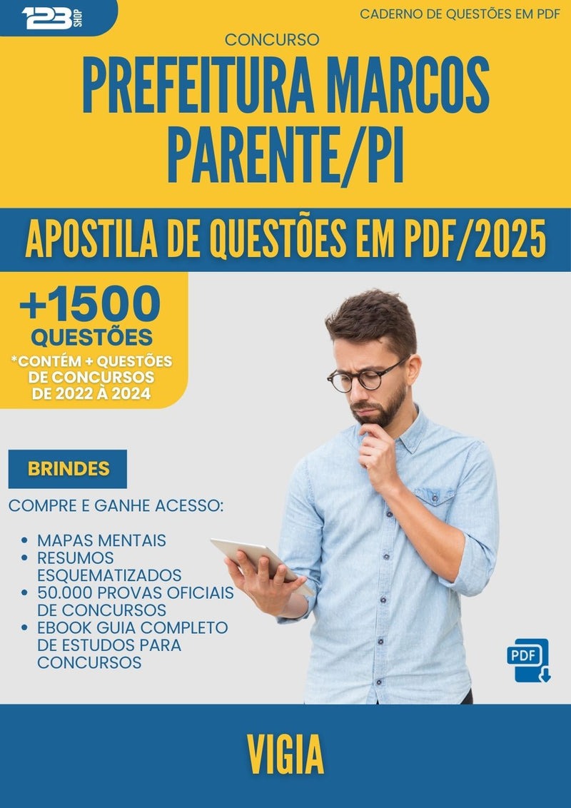 Apostila de Questões para Concurso Vigia da Prefeitura Marcos Parente Pi 2025 - Mais de 1.500 Questões